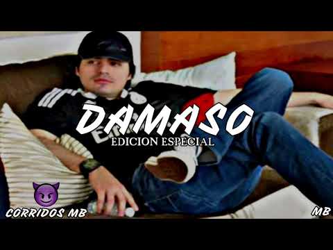 Edicion Especial - Damaso ``El Mini Lic`` (Corridos En Vivo 2020)