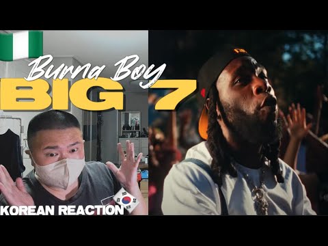 🇳🇬🇰🇷🔥Korean Hiphop Junkie react to Burna Boy - Big 7 (ENG SUB)