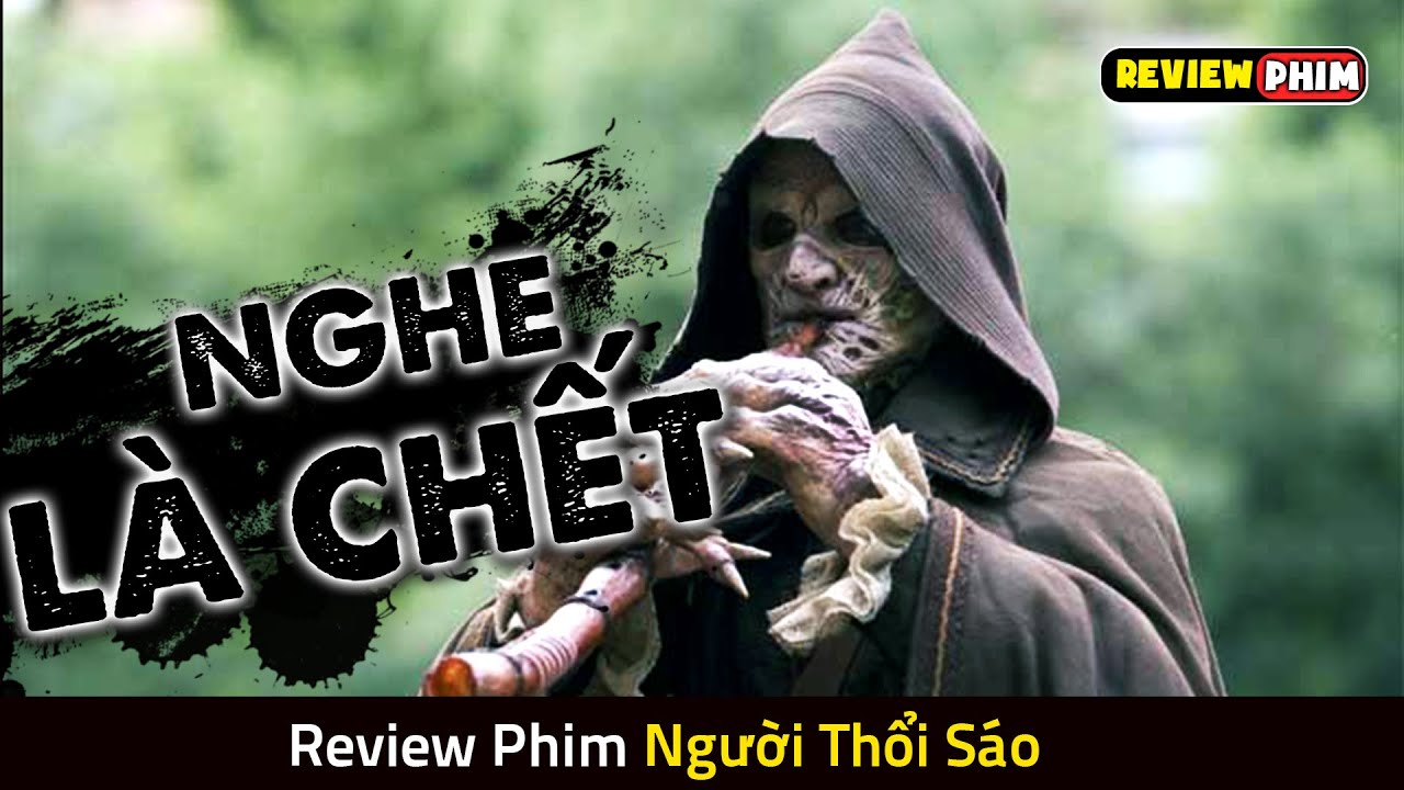 Giai Điệu Nguyền Rủa Khiến Bất Kì Ai Nghe Xong Đều Gặp Ông Bà  - Review Phim THE PIPER