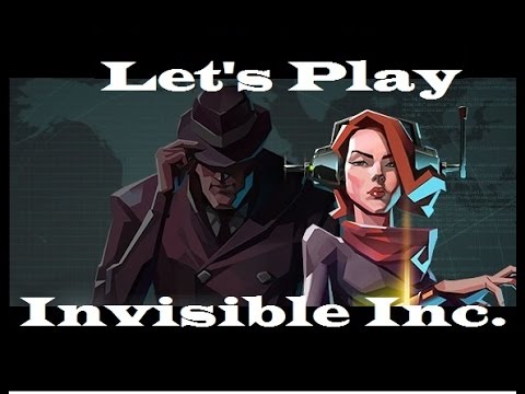 WE'RE COMPROMISED! - Let's Play Invisible Inc. - Episode 1