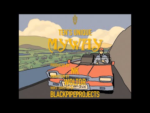 TEN'S UNIQUE - MY WAY (Prod. NK)【Official Video】