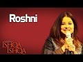 Roshni Rekha Bhardwaj Album Ishqa Ishqa