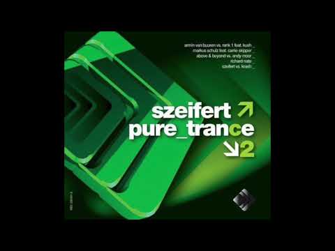 Pure Trance Volume 2 - Mixed by Szeifert (2007)
