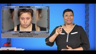 Woman in livestream death arrested again (ASL - 10.18.19)