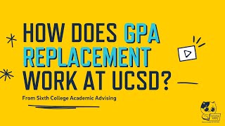 GPA Replacement at UCSD