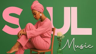 Download lagu Soul Music ► Playlist songs that will make you happy instantly - Best Soul R&b mix mp3