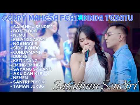 Gerry Mahesa Feat. Dinda Teratu Full Album Terbaik 2024 Viral