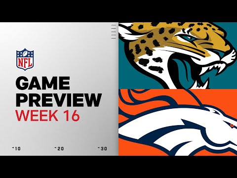 Jacksonville Jaguars vs Denver Broncos | Week 16 Game Preview