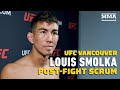 UFC Vancouver: Louis Smolka Felt He Was Fighting For His UFC Job Against Ryan MacDonald