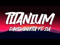 David Guetta - Titanium (Lyrics) ft. Sia