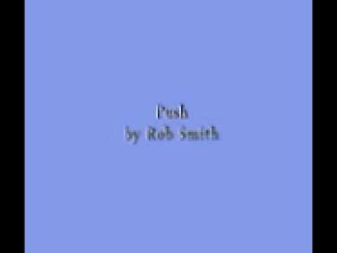 Push - by Rob Smith