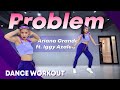 [Dance Workout] Ariana Grande ft. Iggy Azalea - Problem | MYLEE Cardio Dance Workout, Dance Fitness