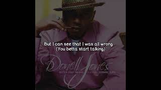 Donell Jones Feat. Jermaine Dupri - Better Start Talking (Lyrics Video)