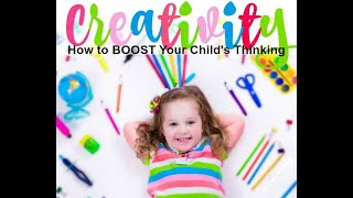 Simple ways to boost creativity in kid