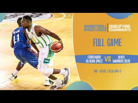 Ferroviario da Beira v Ulinzi Warriors | Full Game -  Africa Champions Clubs ROAD TO B.A.L. 2022