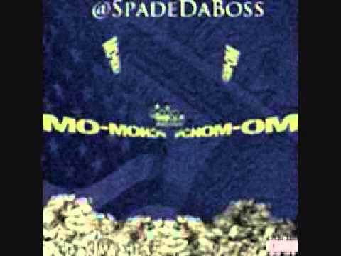 Spade Da Boss- Mo Money (Single)