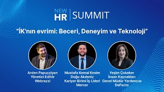 İK'nın evrimi: Beceri, Deneyim ve Teknoloji | New HR Summit 2025