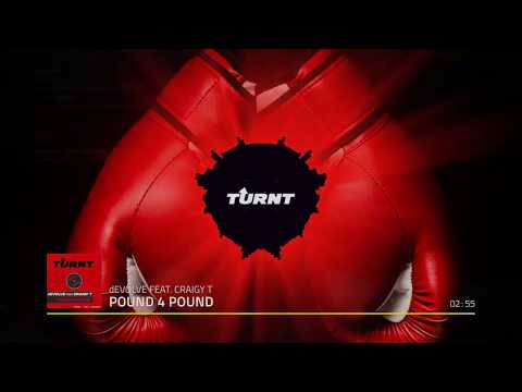 dEVOLVE - Pound 4 Pound (feat. Craigy T)
