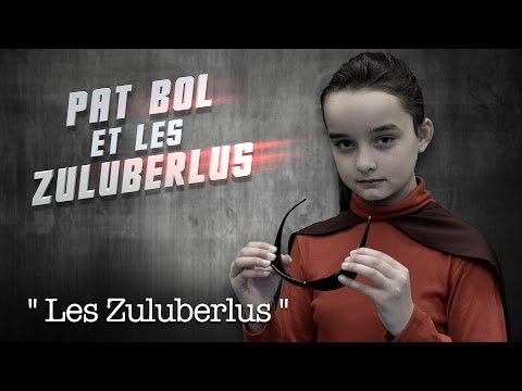 Pat Bol & les Zuluberlus - Les Zuluberlus