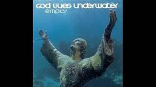 God Lives Underwater - Scared