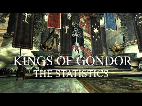 Kings of Gondor - The Statistics