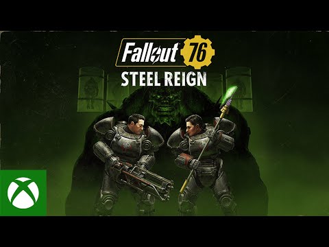 Fallout 76: Steel Reign Reveal Trailer