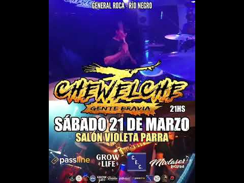 CHEWELCHE "GENTE BRAVÍA" en vivo en General Roca 🤘🤘🤘