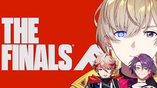 【The Finals】Steamランキング７位まで上り詰めてきてる大人気FPSをプレイ　w/ hiba, sera【にじさんじ/風楽奏斗】