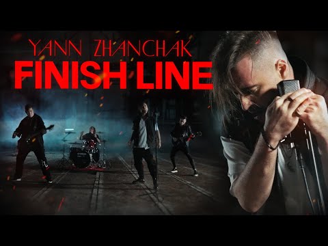 YANN ZHANCHAK - Finish Line ( Official music video )