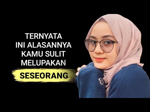 apakah jika kita sulit melupakan seseorang artinya dia mencintai kita?