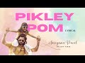 PIKLEY POM Lyrical Video Baby John Varun Dhavan Vishal Mishra Viral Song 4K
