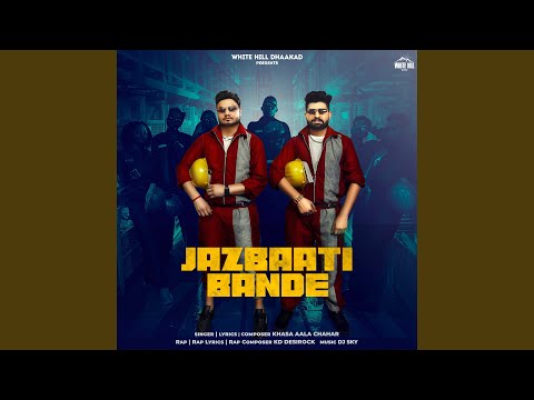 Jazbaati Bande — watch video
