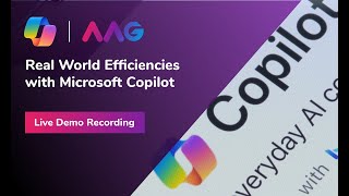 Real World Efficiencies with Microsoft Copilot Webinar Recording