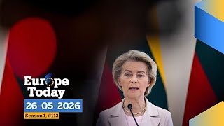 Europe Today: Von der Leyen reist nach Litauen und verurteilt Russland