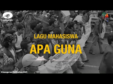 APA GUNA | LIRIK LAGU MAHASISWA | INAUGURASI SYMPHONY POLIBATAM 2021