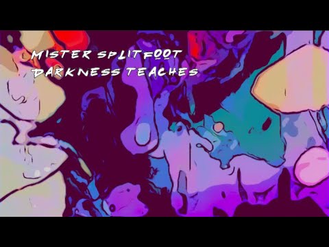 Mister Splitfoot | 2 | Darkness Teaches