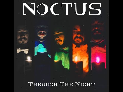 NOCTUS - Through The Night (MUSIC VIDEO)