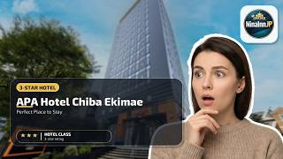 APA Hotel Chiba Ekimae - Perfect Place to Stay | Chiba, Japan⭐