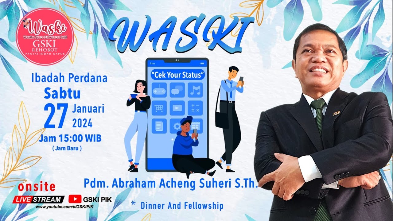 Ibadah Wanita Suara Kebenaran Injil: “Cek Your Status” – Pdt. Abraham Acheng Suheri S.Th. (270124)