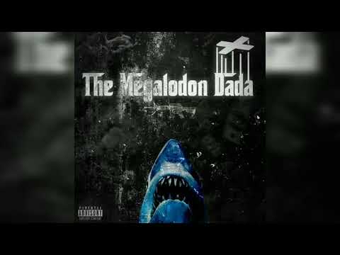 The Megalodon Dada (Full EP)
