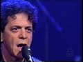 Lou Reed "Modern Dance" 2000 June 20