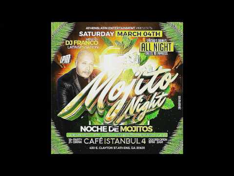 Mojito Night @ Athens Latin dj Franco LatinSensation