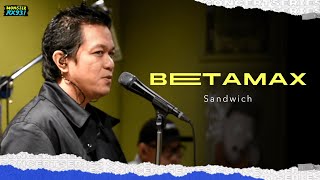 &quot;BETAMAX&quot; by Sandwich | Concert Series | RX931