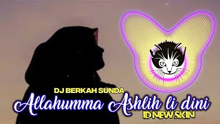 Download lagu DJ ALLAHUMMA ASHLIH LI DINI (LULUSKEUN AGAMA ABDI) versi SLOW by ID NEW SKIN mp3