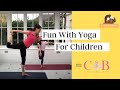 Fun With Yoga Yoga Lessons For Kids Yoga Practice For Kids Kids Yoga Kids Yoga Classes