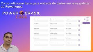 [PowerApps] - Como adicionar itens para entrada de dados em uma galeria.