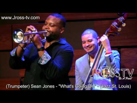 James Ross @ (Trumpeter) Sean Jones - "What's Going On" - www.Jross-tv.com