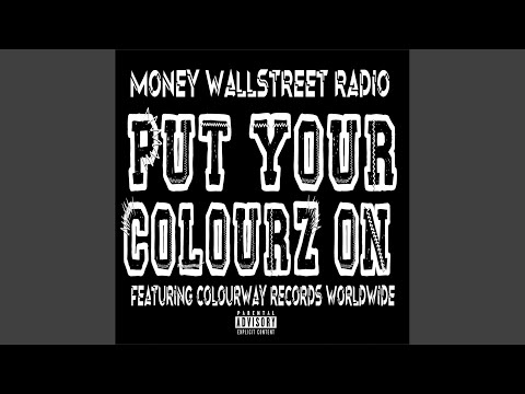 Put Your Colourz On (feat. Colourway Records Worldwide)