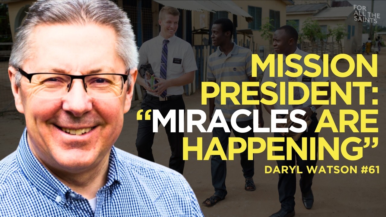 What Nobody Tells You About Being A Mission President In Europe - Daryl Watson