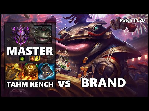 MASTER Support Gameplay - TAHM KENCH vs BRAND Patch 11.20